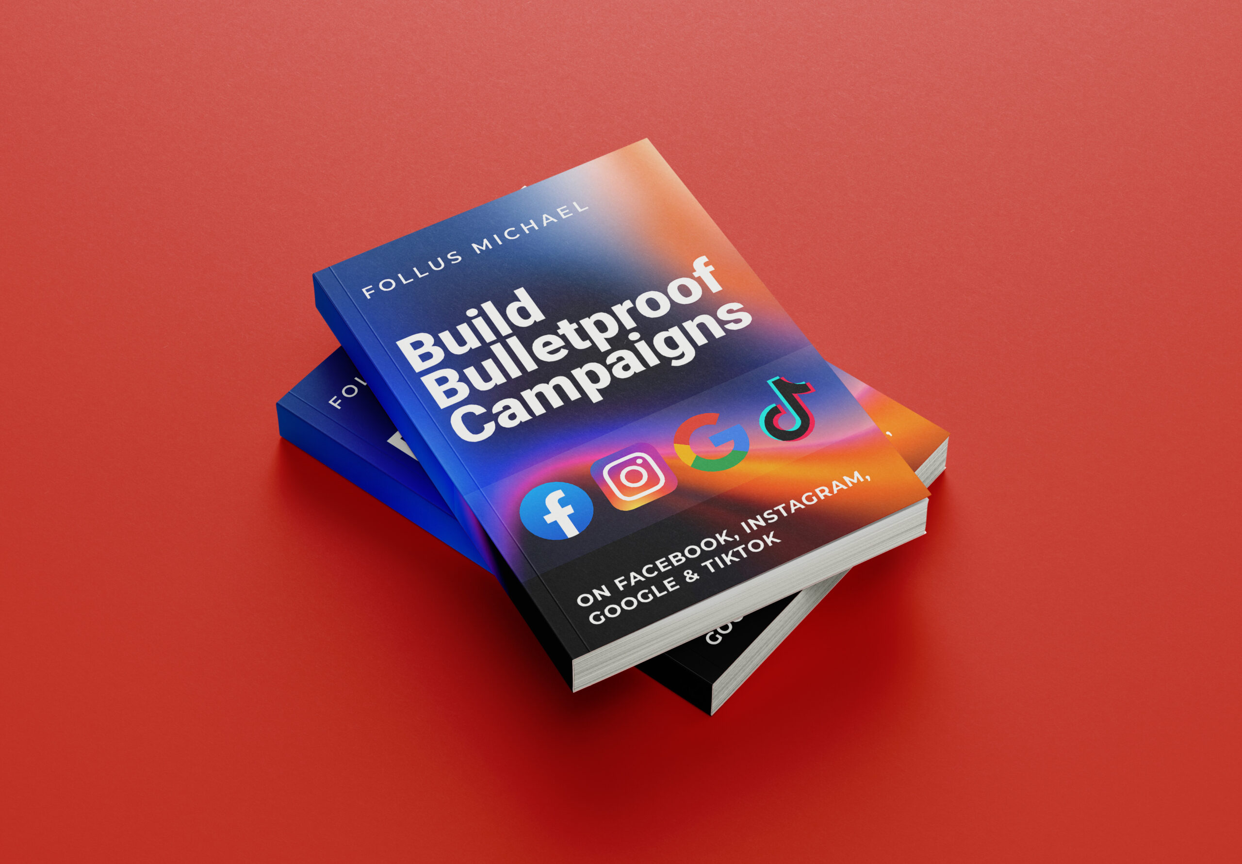 Ad Strong Game: Build Bulletproof Campaigns on Facebook, Instagram, Google & TikTok - Image 3